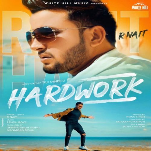 Hard Work R Nait mp3 song ringtone, Hard Work R Nait Ringtone Download - RiskyJatt.Com