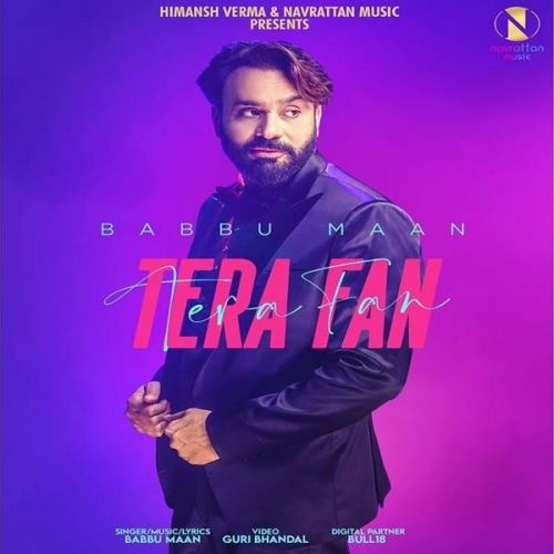 Tera Fan Babbu Maan mp3 song ringtone, Tera Fan Babbu Maan Ringtone Download - RiskyJatt.Com