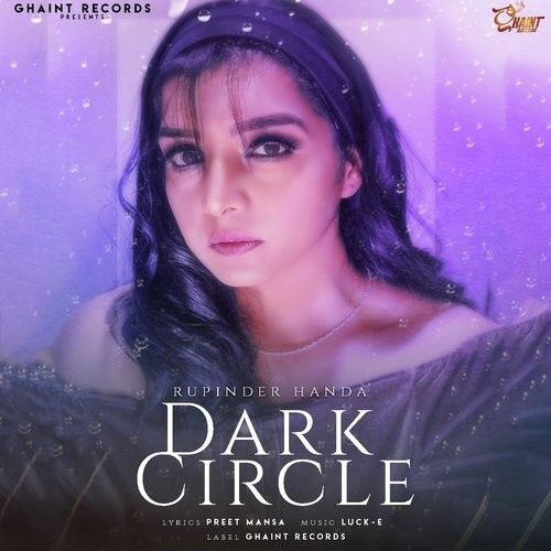 Dark Circle Rupinder Handa mp3 song ringtone, Dark Circle Rupinder Handa Ringtone Download - RiskyJatt.Com