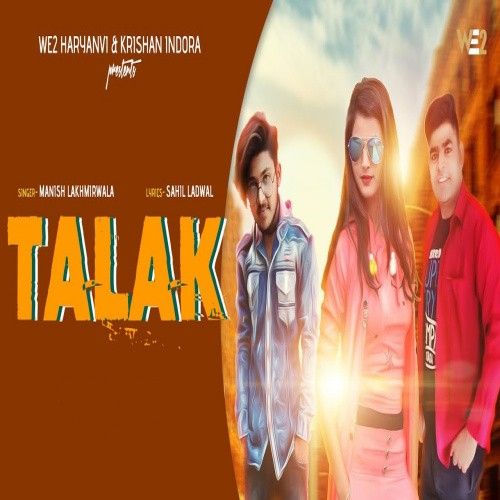 Talak Munish Lakhmirwala mp3 song ringtone, Talak Munish Lakhmirwala Ringtone Download - RiskyJatt.Com