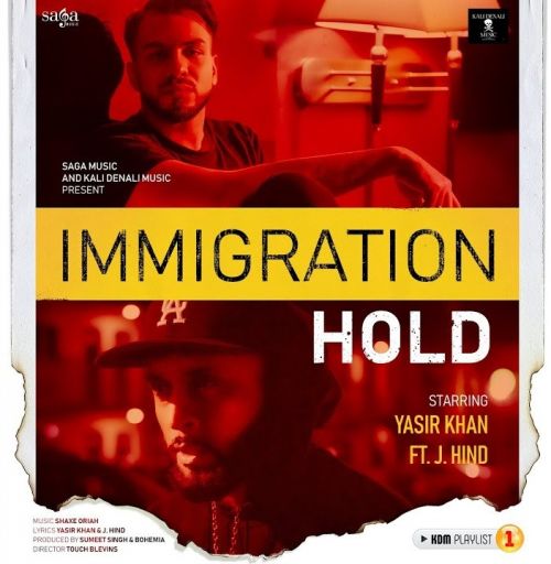 Immigration Hold Yasir Khan, J Hind mp3 song ringtone, Immigration Hold Yasir Khan, J Hind Ringtone Download - RiskyJatt.Com