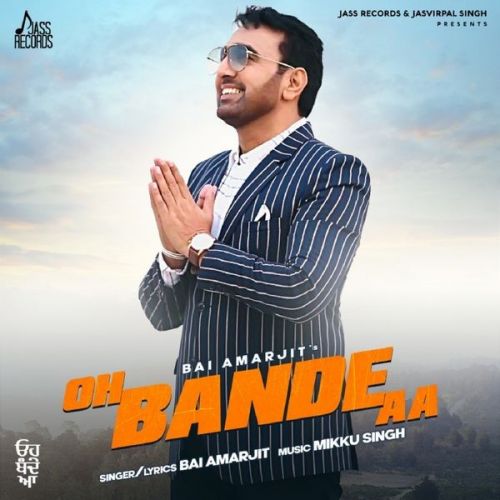 Oh Bande Aa Bai Amarjit mp3 song ringtone, Oh Bande Aa Bai Amarjit Ringtone Download - RiskyJatt.Com