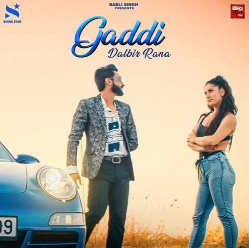 Gaddi Dalbir Rana mp3 song ringtone, Gaddi Dalbir Rana Ringtone Download - RiskyJatt.Com