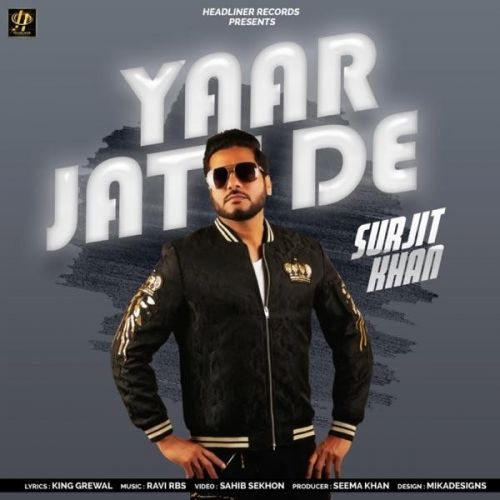 Yaar Jatt De Surjit Khan mp3 song ringtone, Yaar Jatt De Surjit Khan Ringtone Download - RiskyJatt.Com