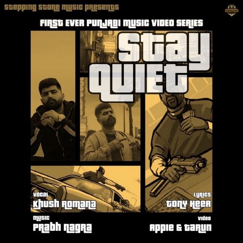 Stay Quiet Khush Romana mp3 song ringtone, Stay Quiet Khush Romana Ringtone Download - RiskyJatt.Com