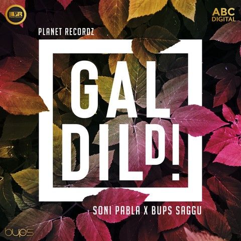 Gal Dil Di (Garage Remix) Bups Saggu, Soni Pabla mp3 song ringtone, Gal Dil Di (Garage Remix) Bups Saggu, Soni Pabla Ringtone Download - RiskyJatt.Com