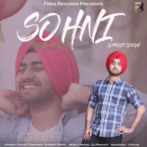 Sohni Supreet Singh mp3 song ringtone, Sohni Supreet Singh Ringtone Download - RiskyJatt.Com