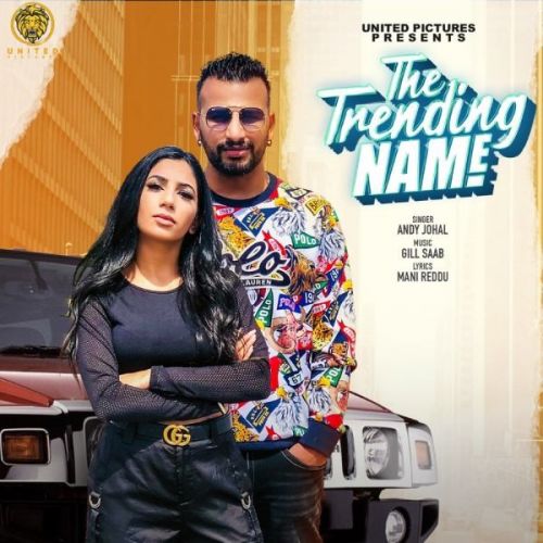 The Trending Name Andy Johal mp3 song ringtone, The Trending Name Andy Johal Ringtone Download - RiskyJatt.Com