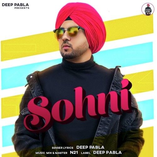 Sohni Deep Pabla mp3 song ringtone, Sohni Deep Pabla Ringtone Download - RiskyJatt.Com