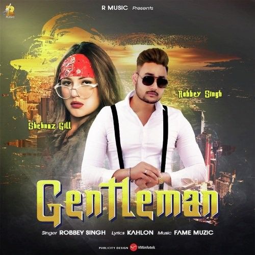 Gentleman Robbey Singh mp3 song ringtone, Gentleman Robbey Singh Ringtone Download - RiskyJatt.Com