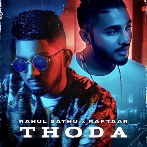 Thoda Rahul Sathu, Raftaar mp3 song ringtone, Thoda Rahul Sathu, Raftaar Ringtone Download - RiskyJatt.Com