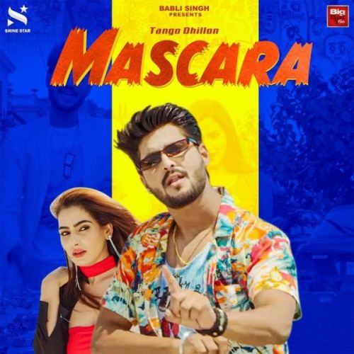 Mascara Tango Dhillon mp3 song ringtone, Mascara Tango Dhillon Ringtone Download - RiskyJatt.Com