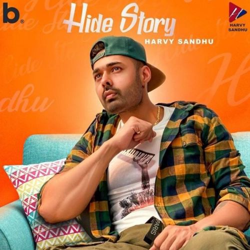 Hide Story Harvy Sandhu mp3 song ringtone, Hide Story Harvy Sandhu Ringtone Download - RiskyJatt.Com