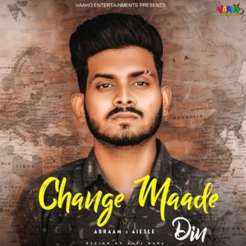 Change Maade Din Abraam mp3 song ringtone, Change Maade Din Abraam Ringtone Download - RiskyJatt.Com