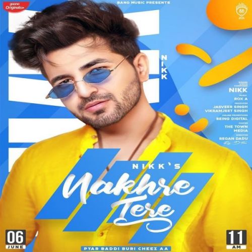 Nakhre Tere Nikk mp3 song ringtone, Nakhre Tere Nikk Ringtone Download - RiskyJatt.Com