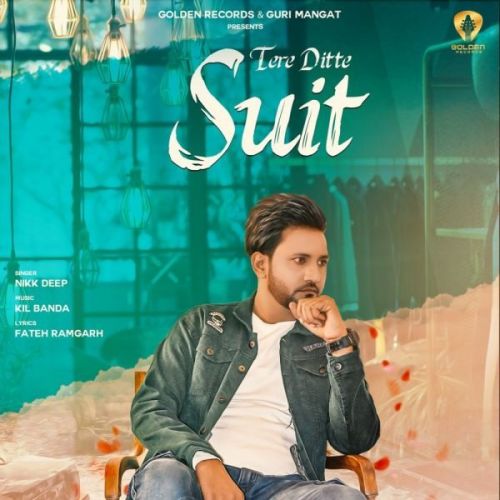 Tere Ditte Suit Nikk Deep mp3 song ringtone, Tere Ditte Suit Nikk Deep Ringtone Download - RiskyJatt.Com