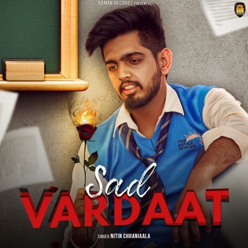 Sad Vardaat Nitin Chhaniaala mp3 song ringtone, Sad Vardaat Nitin Chhaniaala Ringtone Download - RiskyJatt.Com