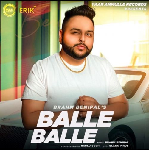 Balle Balle Brahm Benipal mp3 song ringtone, Balle Balle Brahm Benipal Ringtone Download - RiskyJatt.Com