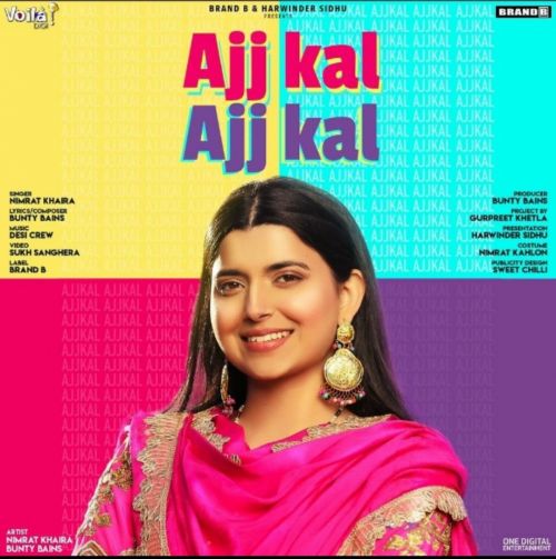 Ajj Kal Ajj Kal Nimrat Khaira mp3 song ringtone, Ajj Kal Ajj Kal Nimrat Khaira Ringtone Download - RiskyJatt.Com