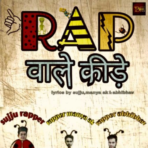 Rap Wale Kide Sujju Rapper, Ak Manyaa, Rapper Abhibhav mp3 song ringtone, Rap Wale Kide Sujju Rapper, Ak Manyaa, Rapper Abhibhav Ringtone Download - RiskyJatt.Com