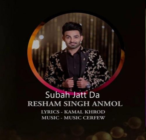 Subah Jatt Da Resham Singh Anmol mp3 song ringtone, Subah Jatt Da Resham Singh Anmol Ringtone Download - RiskyJatt.Com