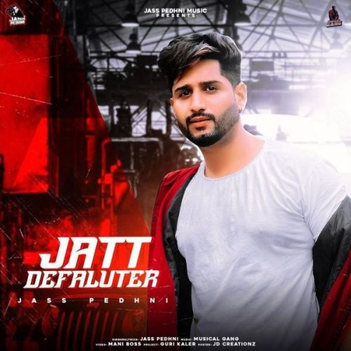 Jatt Defaulter Jass Pedhni mp3 song ringtone, Jatt Defaulter Jass Pedhni Ringtone Download - RiskyJatt.Com