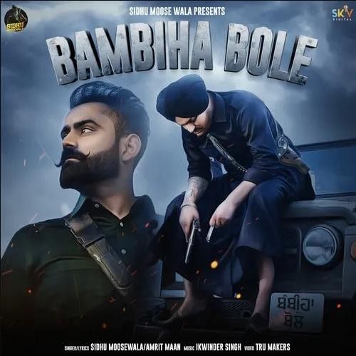 Bambiha Bole Amrit Maan, Sidhu Moose Wala mp3 song ringtone, Bambiha Bole Amrit Maan, Sidhu Moose Wala Ringtone Download - RiskyJatt.Com