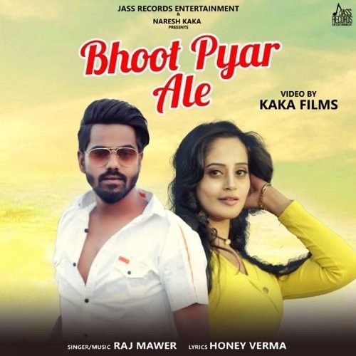 Bhoot Pyar Ale Raj Mawer mp3 song ringtone, Bhoot Pyar Ale Raj Mawer Ringtone Download - RiskyJatt.Com