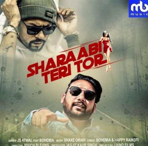 Sharaabi Teri Tor JS Atwal, Bohemia mp3 song ringtone, Sharaabi Teri Tor JS Atwal, Bohemia Ringtone Download - RiskyJatt.Com