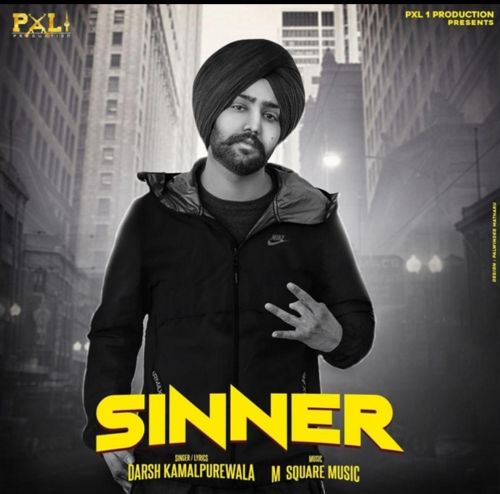 Sinner Darsh Kamalpurewala mp3 song ringtone, Sinner Darsh Kamalpurewala Ringtone Download - RiskyJatt.Com