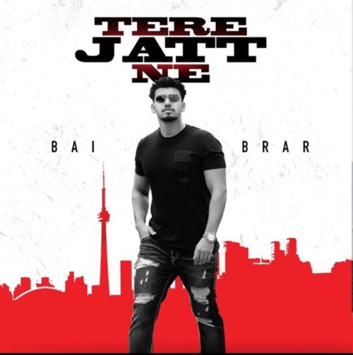 Tere Jatt Ne Bai Brar mp3 song ringtone, Tere Jatt Ne Bai Brar Ringtone Download - RiskyJatt.Com