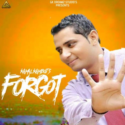 Forgot Kamal Kamboj mp3 song ringtone, Forgot Kamal Kamboj Ringtone Download - RiskyJatt.Com