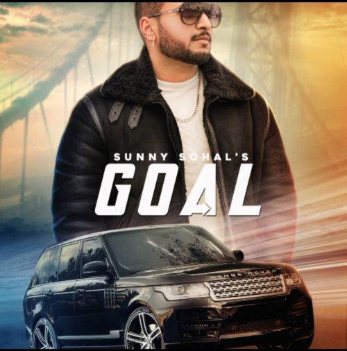 Goal Sunny Sohal mp3 song ringtone, Goal Sunny Sohal Ringtone Download - RiskyJatt.Com