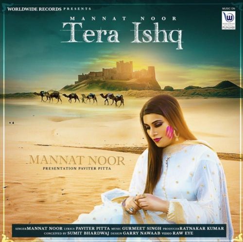 Tera Ishq Mannat Noor mp3 song ringtone, Tera Ishq Mannat Noor Ringtone Download - RiskyJatt.Com