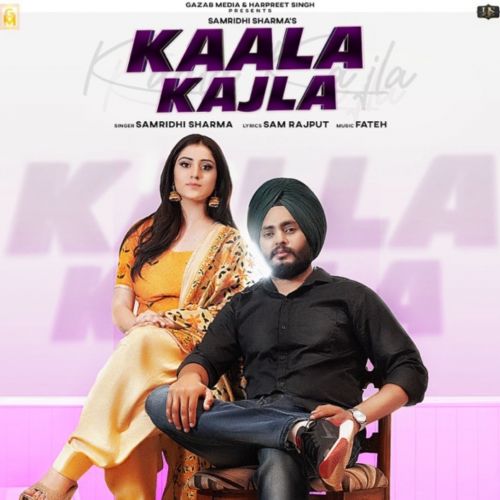 Kaala Kajla Samridhi Sharma, Harpreet Singh mp3 song ringtone, Kaala Kajla Samridhi Sharma, Harpreet Singh Ringtone Download - RiskyJatt.Com