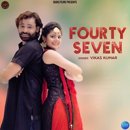 Fourty Seven Vikas Kumar mp3 song ringtone, Fourty Seven Vikas Kumar Ringtone Download - RiskyJatt.Com