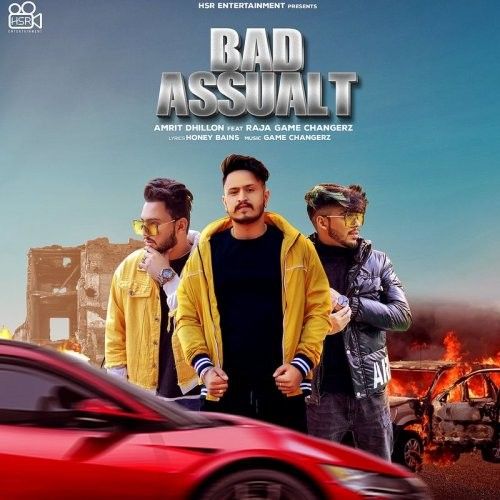 Bad Assault Amrit Dhillion, Raja Game Changerz mp3 song ringtone, Bad Assault Amrit Dhillion, Raja Game Changerz Ringtone Download - RiskyJatt.Com