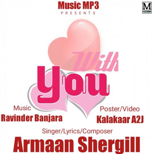 With You Armaan Shergill mp3 song ringtone, With You Armaan Shergill Ringtone Download - RiskyJatt.Com