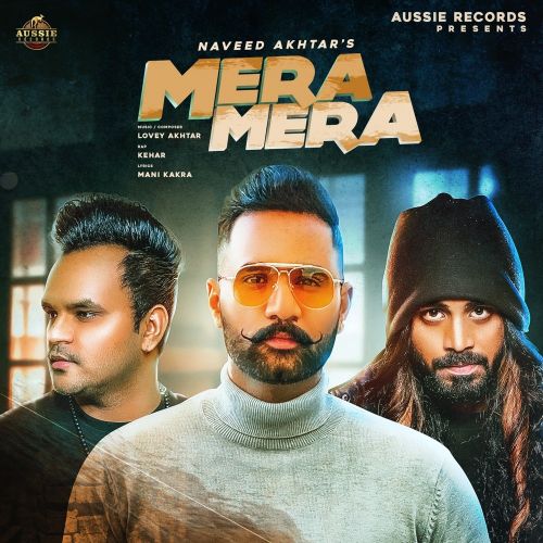 Mera Mera Naveed Akhtar, Lovey Akhtar mp3 song ringtone, Mera Mera Naveed Akhtar, Lovey Akhtar Ringtone Download - RiskyJatt.Com