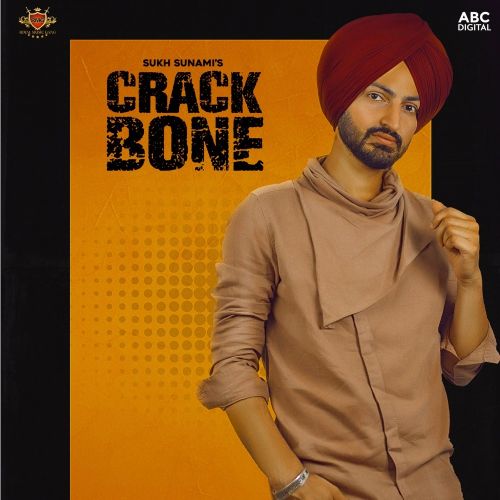 Crack Bone Sukh Sunami mp3 song ringtone, Crack Bone Sukh Sunami Ringtone Download - RiskyJatt.Com