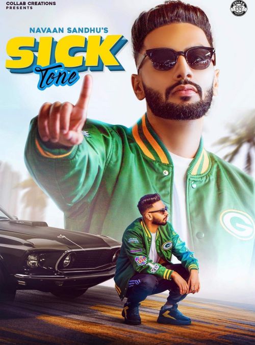 Sick Tone Navaan Sandhu mp3 song ringtone, Sick Tone Navaan Sandhu Ringtone Download - RiskyJatt.Com