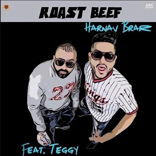 Roast Beef Harnav Brar, Teggy mp3 song ringtone, Roast Beef Harnav Brar, Teggy Ringtone Download - RiskyJatt.Com