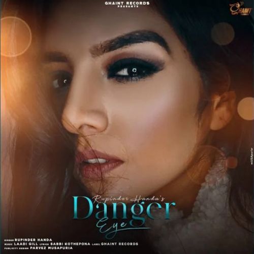 Danger Eye Rupinder Handa mp3 song ringtone, Danger Eye Rupinder Handa Ringtone Download - RiskyJatt.Com