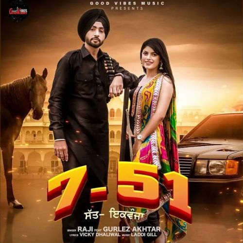 7-51 Raji, Gurlez Akhtar mp3 song ringtone, 7-51 Raji, Gurlez Akhtar Ringtone Download - RiskyJatt.Com