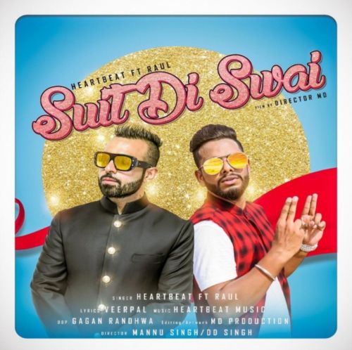 Suit Di Swai Heartbeat,  Raul Raj mp3 song ringtone, Suit Di Swai Heartbeat,  Raul Raj Ringtone Download - RiskyJatt.Com