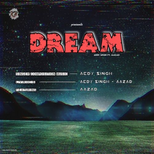 Dream Aedy Singh, Aazad mp3 song ringtone, Dream Aedy Singh, Aazad Ringtone Download - RiskyJatt.Com