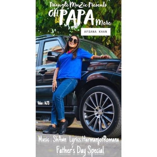 Oh Mere Papa Afsana Khan mp3 song ringtone, Oh Mere Papa Afsana Khan Ringtone Download - RiskyJatt.Com