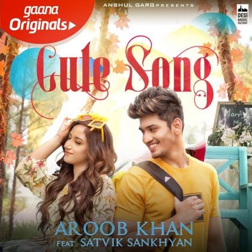 Cute Song Aroob Khan mp3 song ringtone, Cute Song Aroob Khan Ringtone Download - RiskyJatt.Com