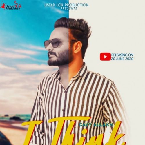 I Think Gavy Aulakh mp3 song ringtone, I Think Gavy Aulakh Ringtone Download - RiskyJatt.Com