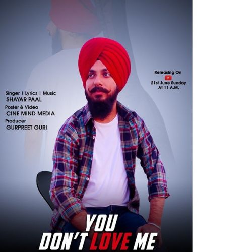 You Dont Love Me Shayar Paal mp3 song ringtone, You Dont Love Me Shayar Paal Ringtone Download - RiskyJatt.Com